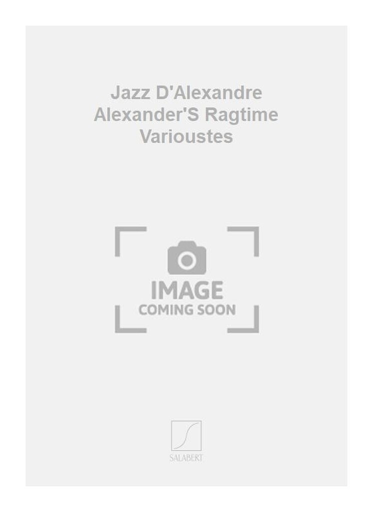 Jazz D'Alexandre Alexander'S Ragtime Varioustes